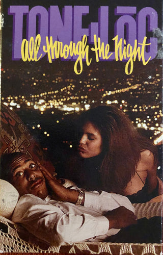 Tone Loc- All Through The Night (Cassingle)
