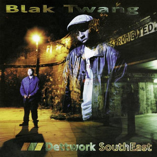 Blak Twang- Dettwork SouthEast