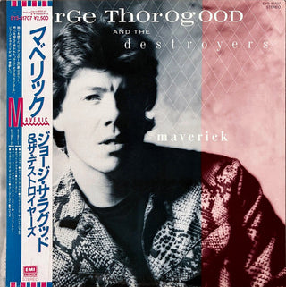 George Thorogood & The Destroyers- Maverick (1985 Japanese Press w/ OBI & Insert)