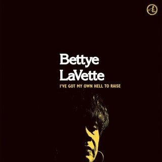 Bettye LaVette- I've Got My Own Hell To Raise