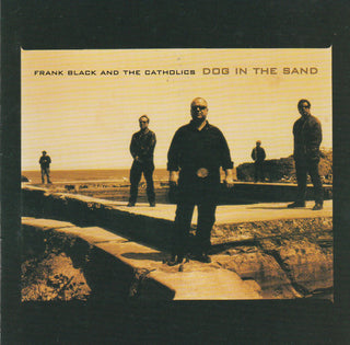 Frank Black And The Catholics- Dog In The Sand