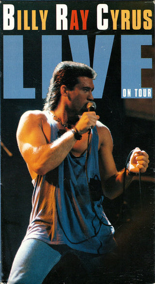 Billy Ray Cyrus- Live On Tour
