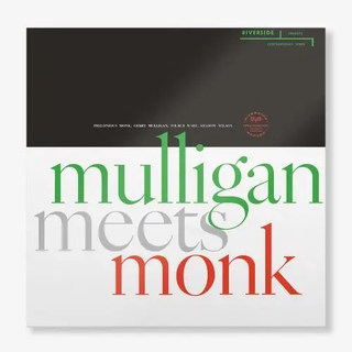 Gerry Mulligan/Thelonious Monk- Mulligan Meets Monk (RSD25 180g Vinyl Reissue)