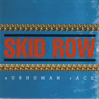 Skid Row- Subhuman Race