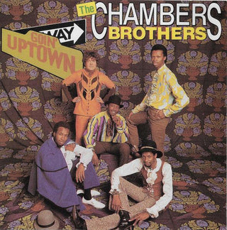 Chambers Brothers- Goin' Uptown