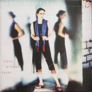 Nanci Griffith- Clock Without Hands