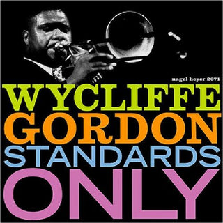 Wycliffe Gordon- Standards Only