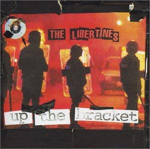 The Libertines- Up The Bracket