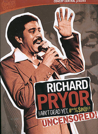 Richard Pryor: I Ain't Dead Yet (Uncensored)