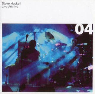 Steve Hackett- Live Archive 04