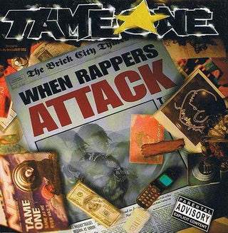 Tame One- When Rappers Attack