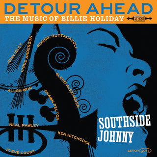 Southside Johnny- Detour Ahead: The Music Of Billie Holiday (Blue)