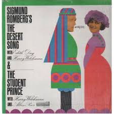 Sigmund Romberg- Desert Song & The Student Prince