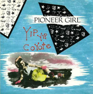 Yip Yip Coyote- Pioneer Girl