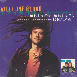 Willi One Blood/The Proclaimers- Whiney, Whiney (What Really Drives Me Crazy)/Get Ready (12")(Saw Cut)(Sealed)