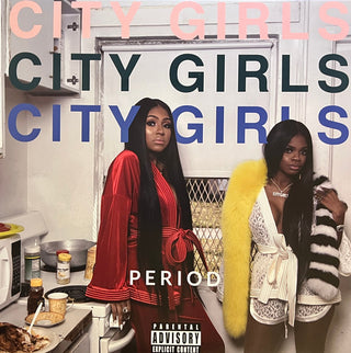 City Girls- Period