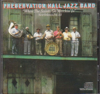 Preservation Hall Jazz Band- "When The Saints Go Marching In" New Orleans, Vol III