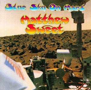 Matthew Sweet- Blue Sky On Mars