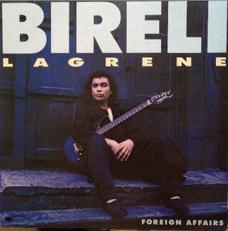 Birleli Lagrene- Foreign Affairs