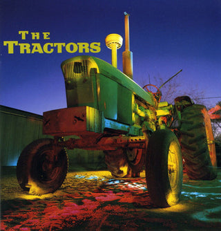 The Tractors- The Tractors