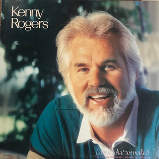 Kenny Rogers- Love Is What We Make It (Sealed)