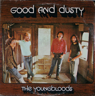 The Youngbloods- Good And Dusty