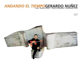 Gerardo Nuñez- Andando El Tiempo