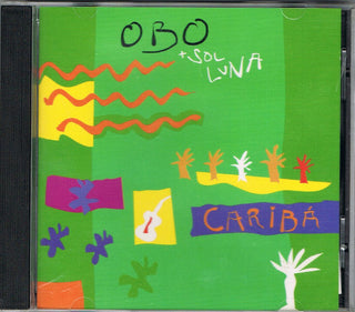 Obo + Sol Luna- Cariba