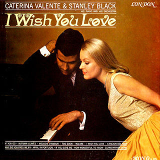 Caterina Valente, Stanley Black & His Orchestra- I Wish You Love