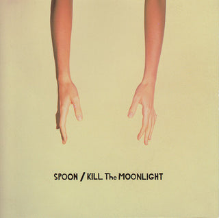 Spoon- Kill The Moonlight