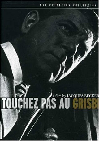 Touchez Pas Au Grisbi (Criterion)