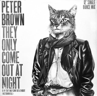 Peter Brown- They Only Come Out At Night (12")