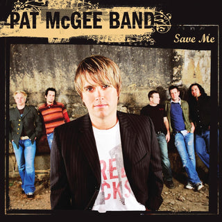 Pat McGee Band- Save Me