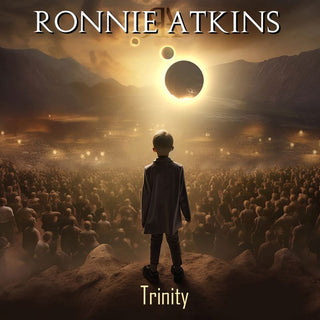 Ronnie Atkins- Trinity