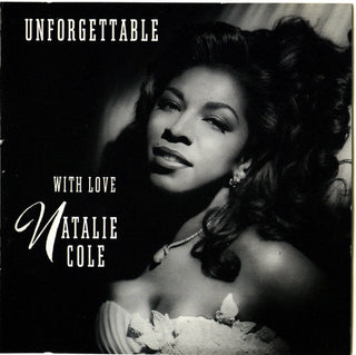 Natalie Cole- Unforgettable With Love