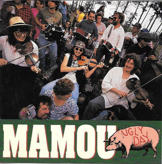 Mamou- Ugly Day