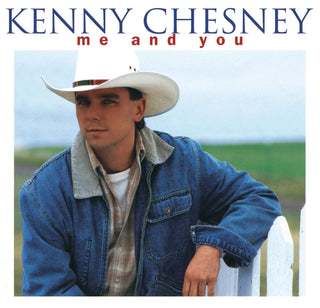 Kenny Chesney- Me And You