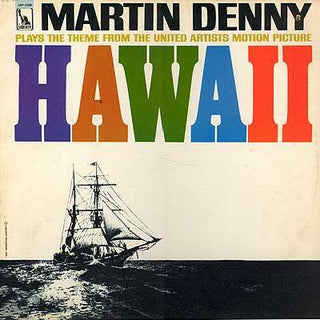 Martin Denny- Hawaii