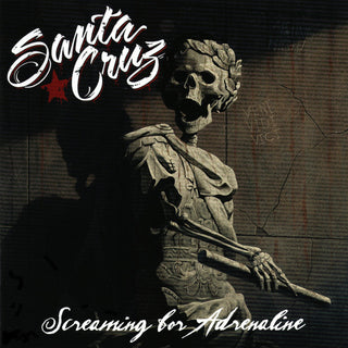Santa Cruz- Screaming For Adrenaline