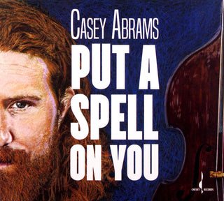 Casey Abrams- Put A Spell On You (Signed)