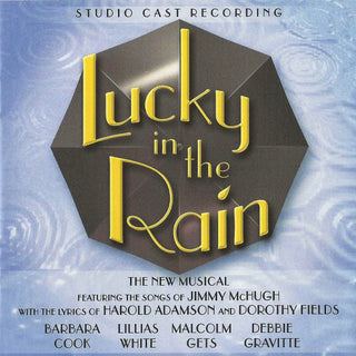 Lucky In The Rain Studio Cast Recording