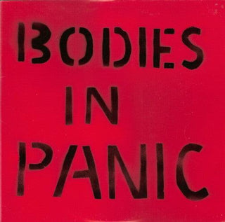 Bodies In Panic- This Ain't Rock N' Roll (Then What The Hell Is It?) (1st U.S. Press)