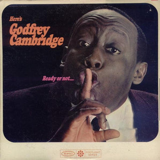 Godfrey Cambridge- Here's Godfrey Cambridge... Ready Or Not