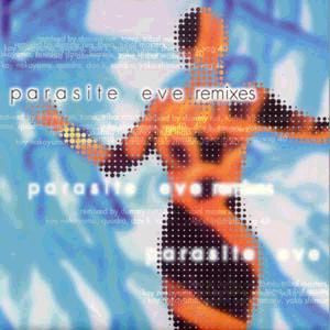 Parasite Eve Remixes