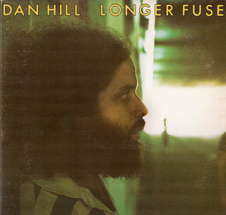 Dan Hill- Longer Fuse