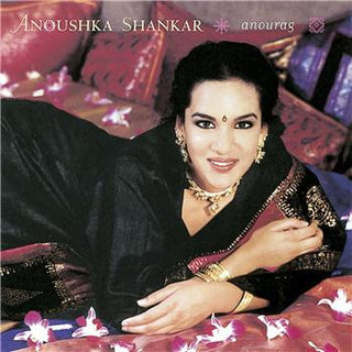 Anoushka Shankar- Anourag