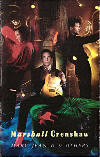 Marshall Crenshaw- Mary Jean & 9 Others