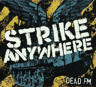 Strike Anywhere- Dead FM