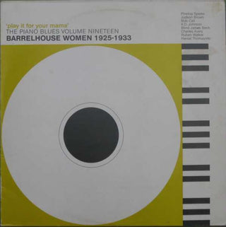 Various- 'Play It For Your Mama' Barrelhouse Women 1925-1933 (UK Press)