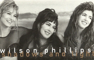Wilson Phillips- Shadows And Light